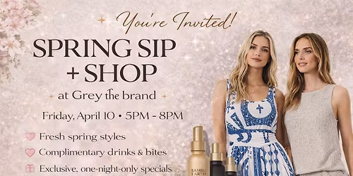 \u2728Spring Sip & Shop + Beauty Bar Launch \u2728