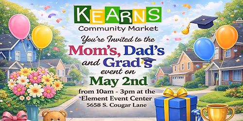 You\u2019re Invited to the Mom\u2019s, Dad\u2019s & Grads Market!