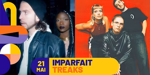 Imparfait + Treaks | GAM, Creil