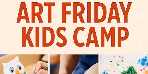 Art Friday Kids Camp