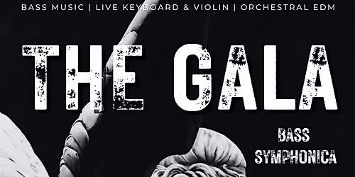 The Gala: Bass Symphonica @ 230 5th