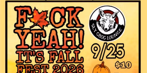 F*ck Yeah! It's Fall Fest 2026