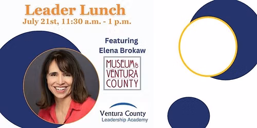Leader Lunch with Museum of Ventura County's Elena Brokaw