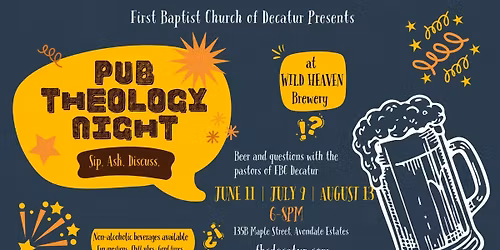 FBC Decatur Presents: Pub Theology