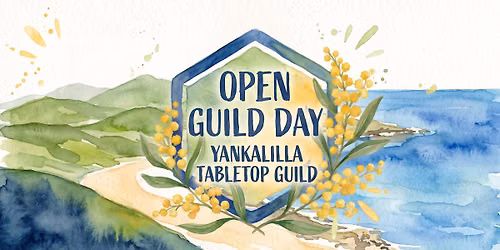 Open Guild Day! (Free Entry)