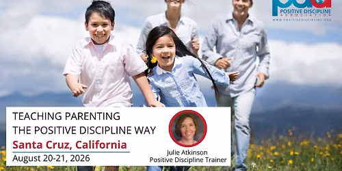 Teaching Parenting The Positive Discipline Way
