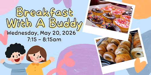 Breakfast With A Buddy