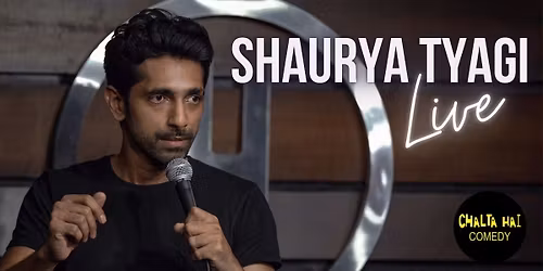 Shaurya Tyagi Live