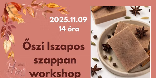 \u0150szi kecsketejes-iszapos szappan workshop