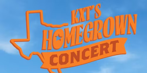KXT's Homegrown Concert - Presented by Mullen & Mullen at House of Blues Dallas
