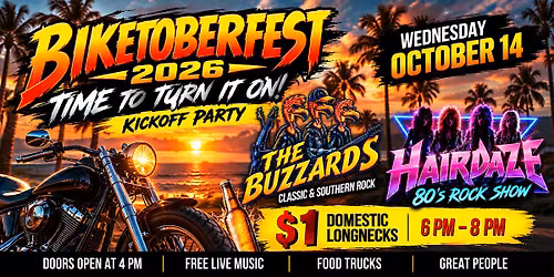 Biketoberfest Official Kick-off Party w\/ LIVE MUSIC Buzzards & Hairdaze