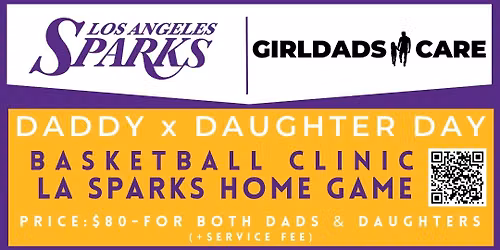 LA Sparks x GirlDads Care Game Day Activation