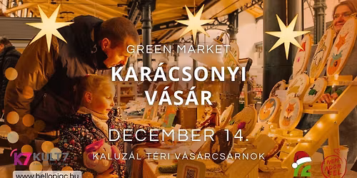 GREEN MARKET Kar\u00e1csonyi V\u00e1s\u00e1r \ud83c\udf81 December 14. \ud83c\udf81 Klauz\u00e1l t\u00e9ri V\u00e1s\u00e1rcsarnok