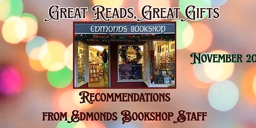 Great Reads, Great Gifts with Edmonds Bookshop Staff!