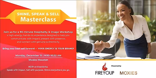 Shine, Speak and Sell! - Hospitality and Networking Workshop