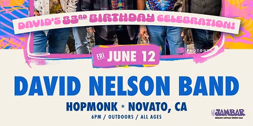 David Nelson Band (David's B-Day) | Cookout Concert Series