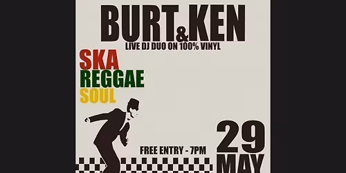 [FREE ENTRY] LIVE DJ DUO - BURT &amp; KEN