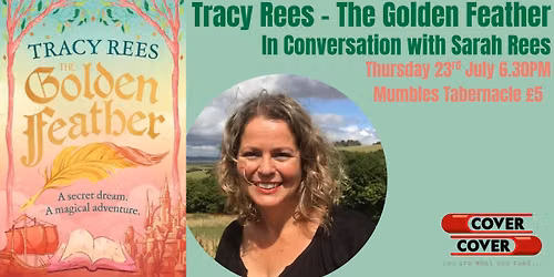 Tracy Rees in conversation with Sarah Rees. The Golden Feather