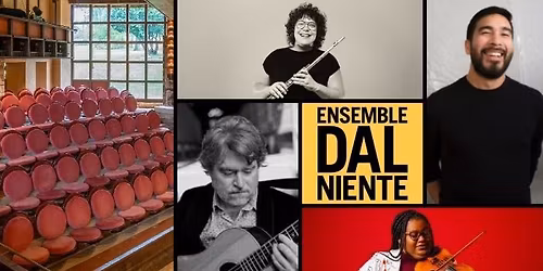 Ensemble Dal Niente in Concert and Discussion
