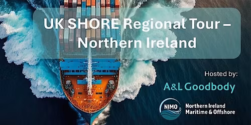 UK SHORE Regional Tour - Northern Ireland