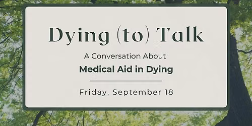 Dying (to) Talk