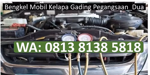 Bengkel Mobil Di Kelapa Gading Jakarta Utara