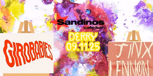 Girobabies & Jinx Lennon in Derry w\/ support from NorthWestHipHop