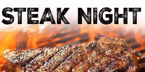 Steak Night