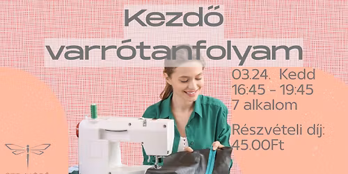 Esti kezd\u0151 varr\u00f3tanfolyam - ha a h\u00e9tv\u00e9g\u00e9det nem tanul\u00e1sra sz\u00e1nn\u00e1d