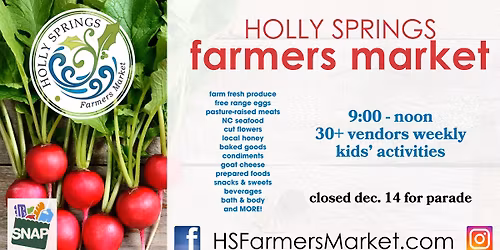 Holly Springs Farmers Market open WEEKLY