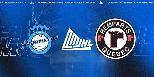 Quebec Remparts vs. Chicoutimi Sagueneens