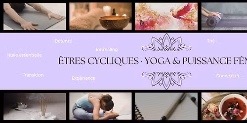 \u00catres cycliques \u00b7 Yoga & Puissance f\u00e9minine