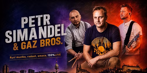 Petr Simandel & GAZ Bros.