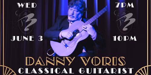 \ud83d\udd39DANNY VORIS\ud83d\udd39CLASSICAL GUITARIST\ud83d\udd39