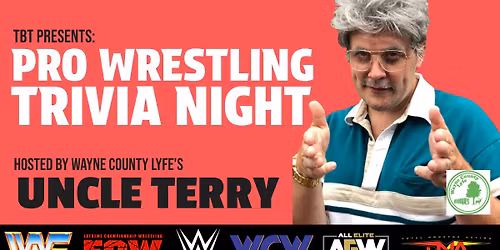 Uncle Terry's Wrestling Trivia Night
