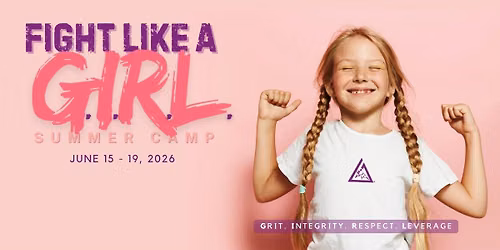 Fight Like A G.I.R.L. Summer Camp