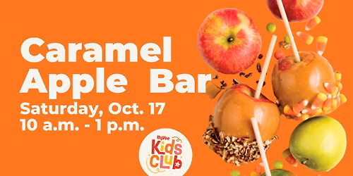Kids Club Caramel Apple Bar: 10/17