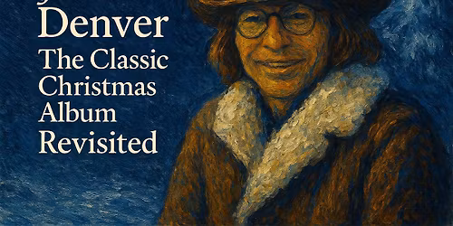 A John Denver Christmas Revisited (1 of 2)