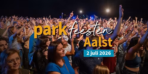 Parkfeesten Aalst | 2 juli