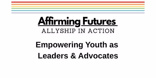 Affirming Futures Workshop 3