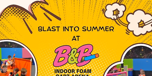 Blast into Summer Event
