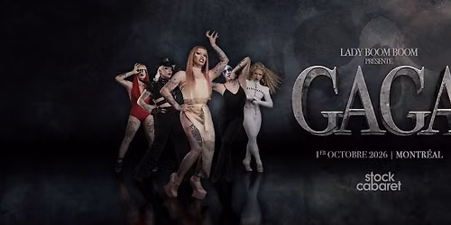 Lady Boom Boom pr\u00e9sente GAGA