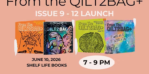   From the QILT2BAG+ Zine Launch