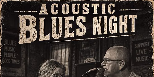 Dave & Tony's Acoustic Blues Night at The Earl Haig Club
