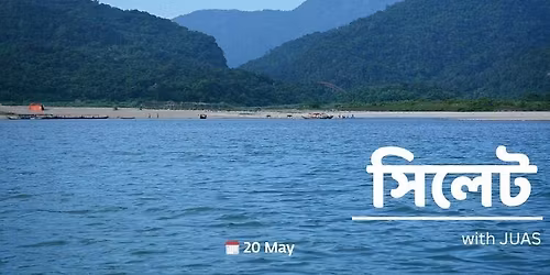 JUAS Day Trip - Sylhet