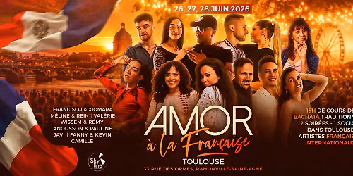 AMOR \u00c0 LA FRAN\u00c7AISE \u2014 TOULOUSE \ud83c\udde9\ud83c\uddf4\u2764\ufe0f BACHATA TRADITIONAL