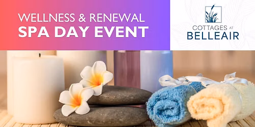 Wellness & Renewal Spa Day