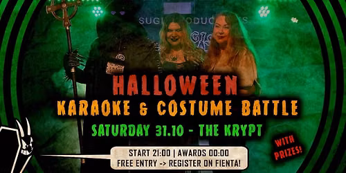 31.10 \ud83c\udf83 Halloween karaoke & costume battle with prizes \ud83c\udf83 Free entry @ The Krypt