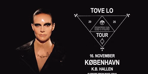 Tove Lo: ESTRUS TOUR - 16. november - K.B. Hallen