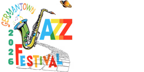 Germantown Jazz Festival  - Day 2 - Germantown Settlement Music School